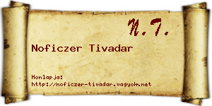 Noficzer Tivadar névjegykártya